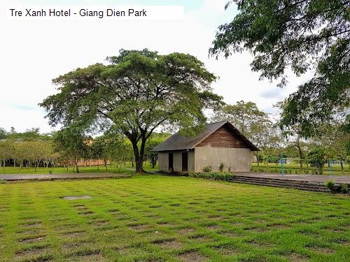 Tre Xanh Hotel - Giang Dien Park